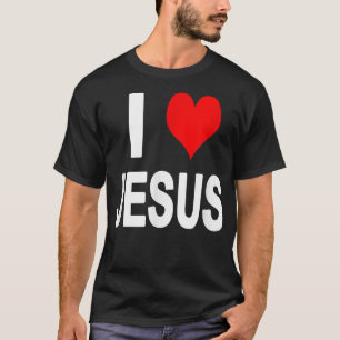 I Love Jesus T-Shirt