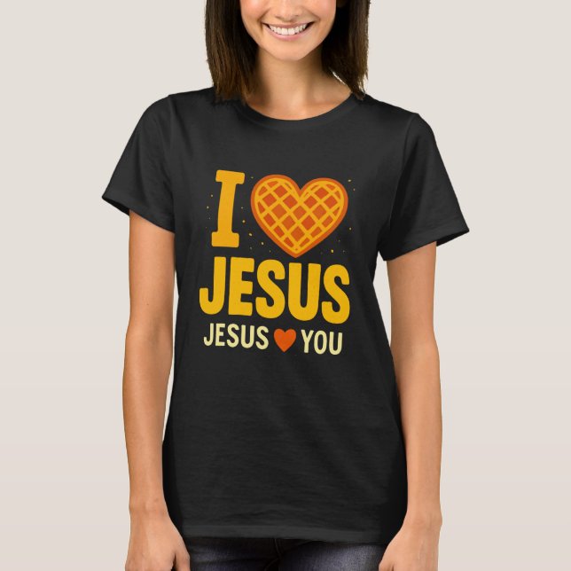 I Love Jesus Waffle Heart Faith Cute T-Shirt (Vorderseite)