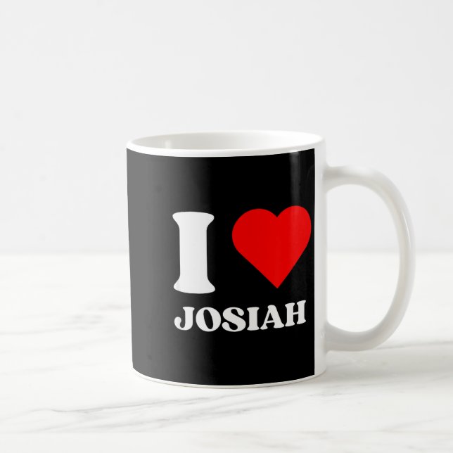 I Love Josiah I Heart Josiah Name Y2k Valentines D Kaffeetasse (Rechts)