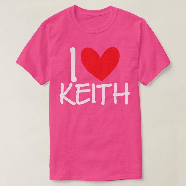 I Love Keith Name Personalized Men Guy BFF Friend  T-Shirt (Design vorne)