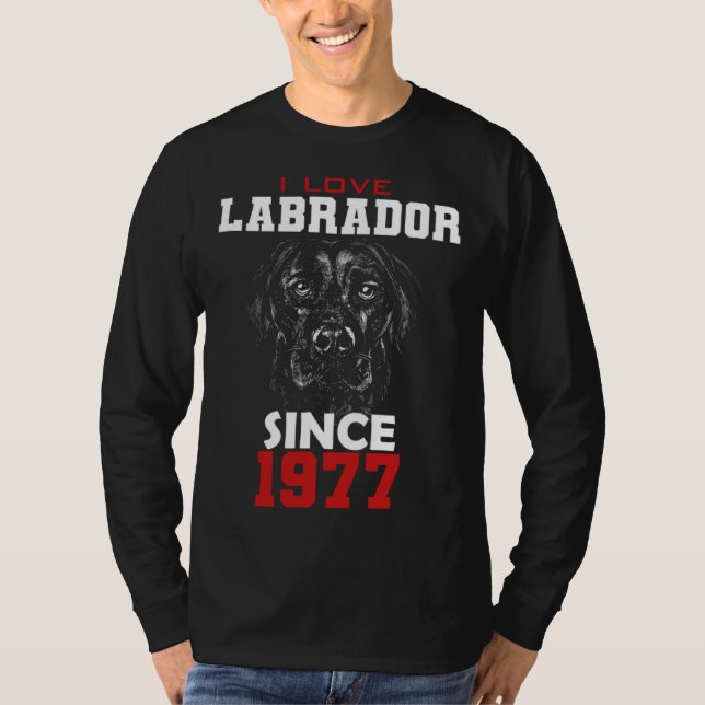 I love labrador since 1977 T-Shirt (Vorderseite)
