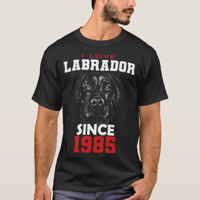I love labrador since 1985 T-Shirt (Vorderseite)