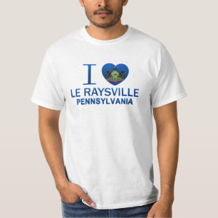 I Love Le Raysville, PA T-Shirt