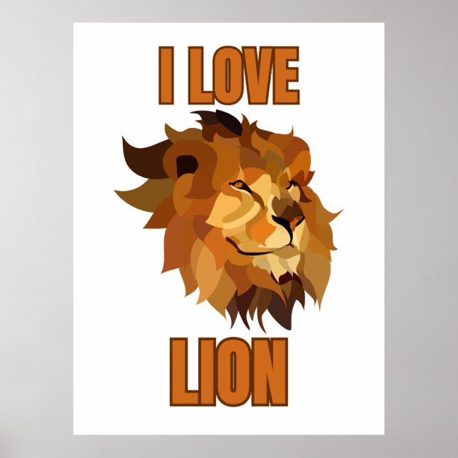 I Love Lion for Animal Lover and Wildlife Fan Poster (Vorne)