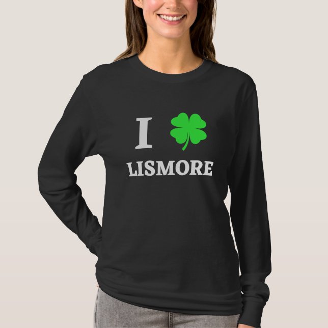 I LOVE LISMORE T-Shirt (Vorderseite)
