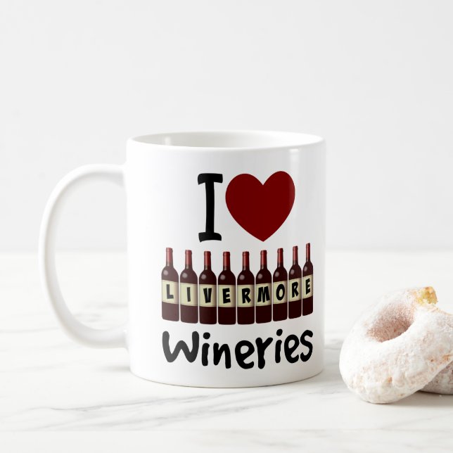 I Love Livermore Wineries Heart and Wine Bottles Kaffeetasse (Mit Donut)