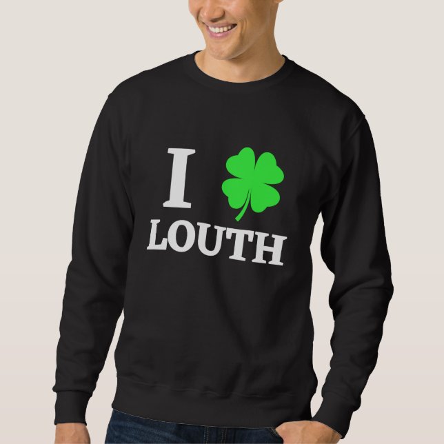 I LOVE LOUTH SWEATSHIRT (Vorderseite)