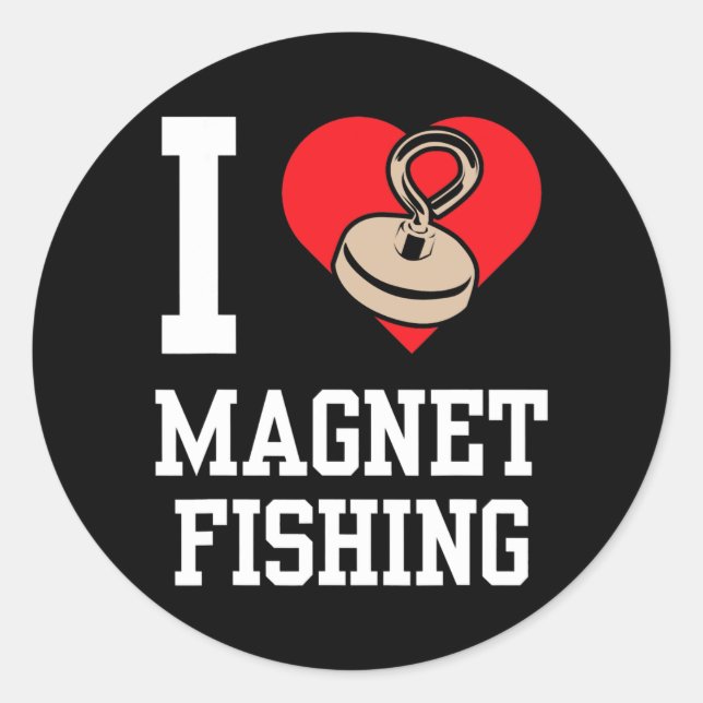 I Love Magnet Fishing Fisherman Magnets Fisher  Runder Aufkleber (Vorderseite)