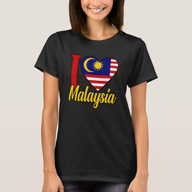 I Love Malaysia Flag T-Shirt (Vorderseite)