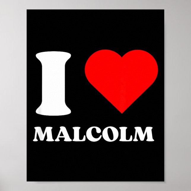I Love Malcolm I Heart Malcolm Name Y2k Valentines Poster (Vorne)