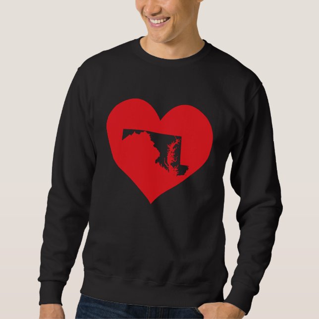 I Love Maryland Heart  Resident State Pride Sweatshirt (Vorderseite)