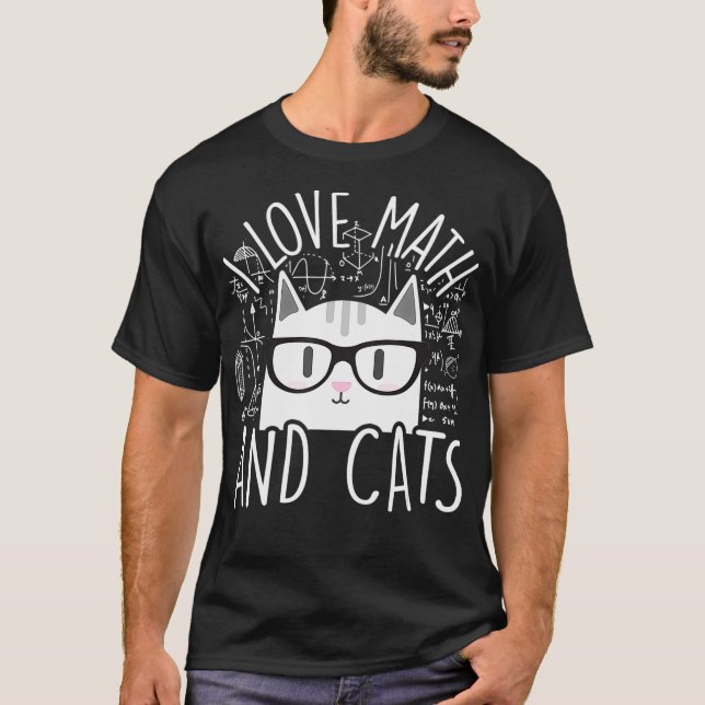 I Love Math And Cats Cute Kitty Cat Feline Lover G T-Shirt (Vorderseite)