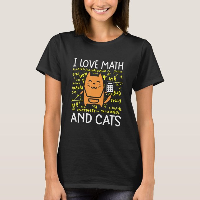 I Love Math And Cats  Cute Kitty Feline Cat T-Shirt (Vorderseite)