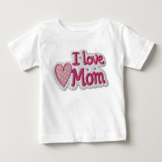 I love Mom Baby T-shirt (Vorderseite)
