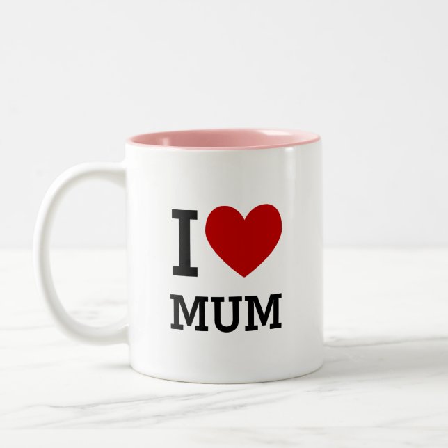 I Love Mum Mug Heart Graphic Mother Gift Zweifarbige Tasse (Links)
