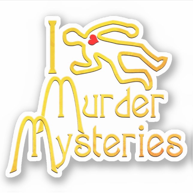 I Love Murder Mysteries Aufkleber (Vorderseite)
