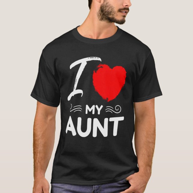 I Love My Aunt Cute Mother Grandma Matching Family T-Shirt (Vorderseite)