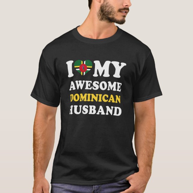 I love My Awesome Dominican Husband Funny T-Shirt (Vorderseite)