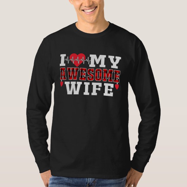 I Love My Awesome Wife Cute Heartbeat Love Valenti T-Shirt (Vorderseite)