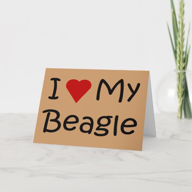 I Love My Beagle Dog Lover Ohrts and Apparel Karte (Vorderseite)
