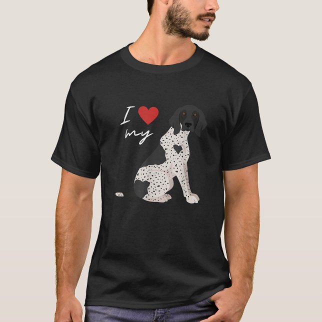 I Love My Black White German Shorthaired Pointer D T-Shirt (Vorderseite)