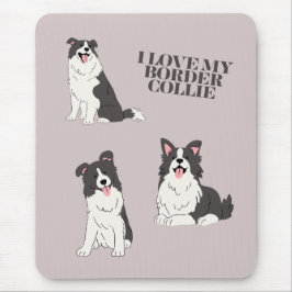 I Love My Border Collie Mouse Pad Mousepad