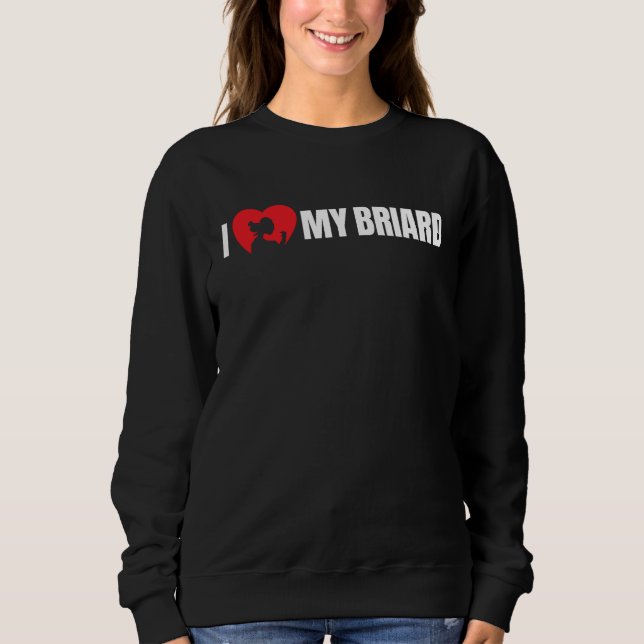 I Love My Briard with Dog Silhouette in Heart Sweatshirt (Vorderseite)