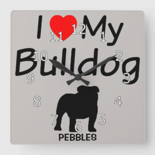 I Love My Bulldog Quadratische Wanduhr