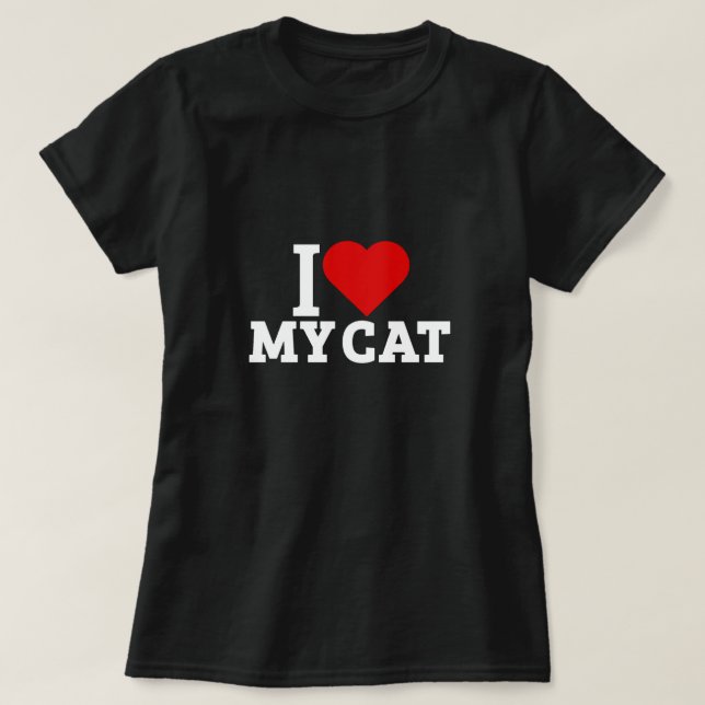 I love my cat T-Shirt (Design vorne)
