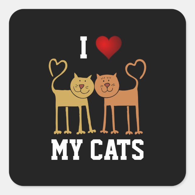 I Love My Cats Quadratischer Aufkleber (Vorderseite)