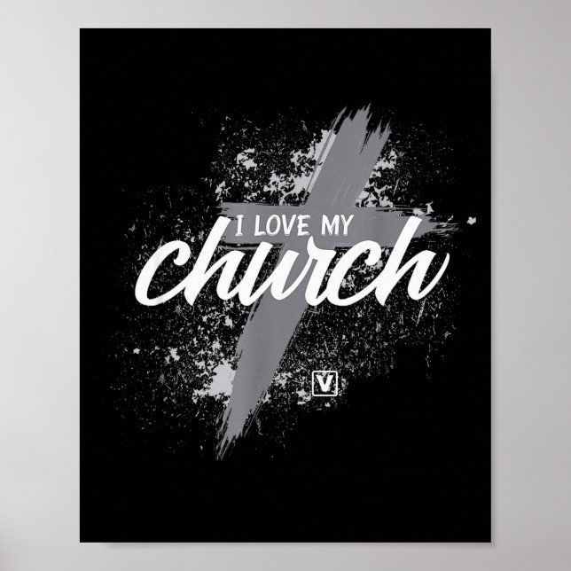 I Love My Church - Midland New Life Vineyard, Mi  Poster (Vorne)