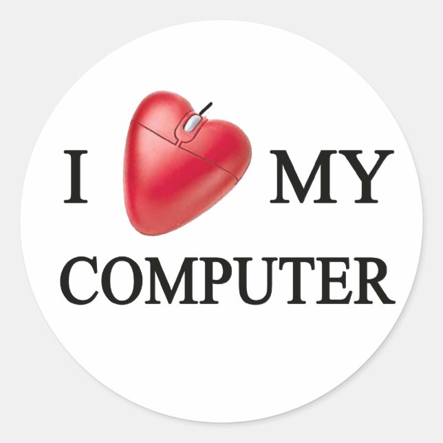 I LOVE MY COMPUTER RUNDER AUFKLEBER (Vorderseite)