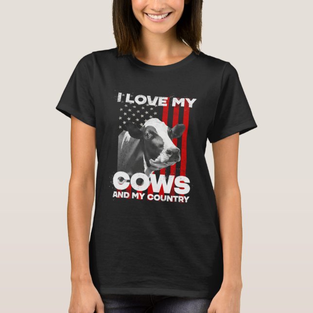 I love my cows dairy farmer farming     T-Shirt (Vorderseite)