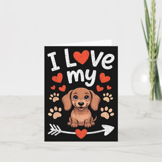 I Love My Dachshund - Wiener Dog Trainer Breeder P Karte (Vorderseite)