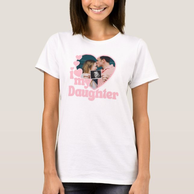 I Love My Daughter Heart Photo T-Shirt (Vorderseite)