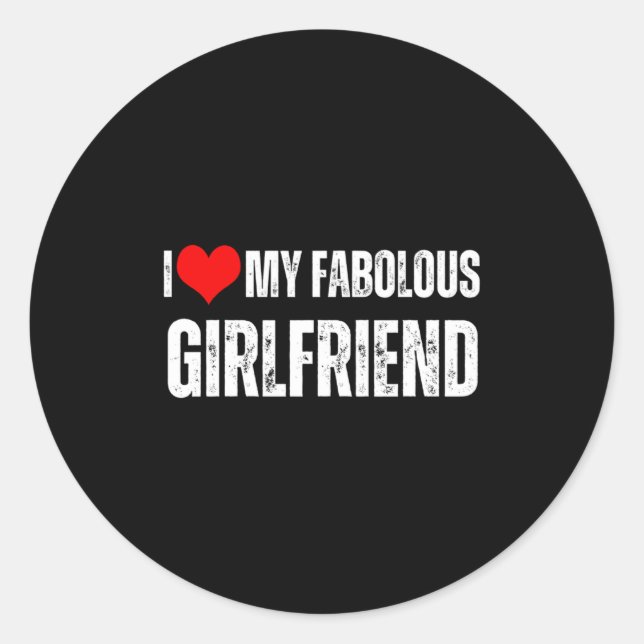 I Love My Fabulous Girlfriend Retro Style Valentin Runder Aufkleber (Vorderseite)