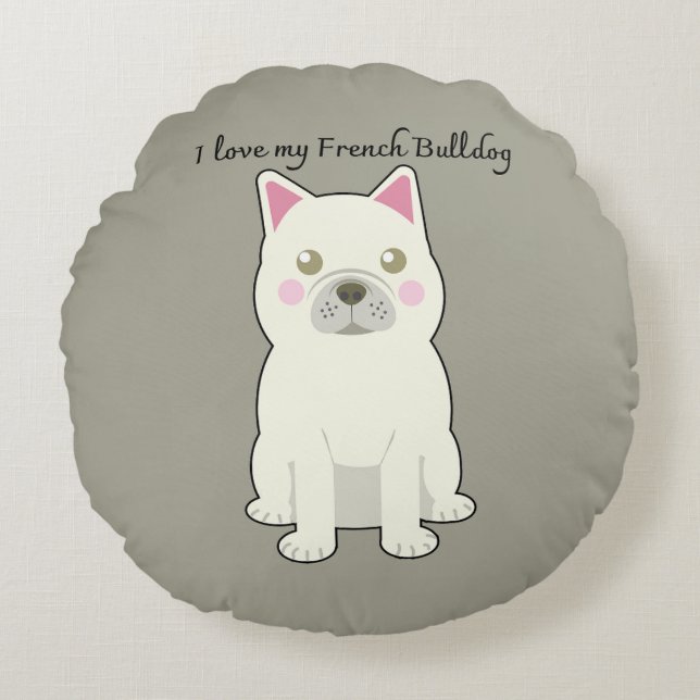 I Love my French Bulldog Rundes Kissen (Vorderseite)