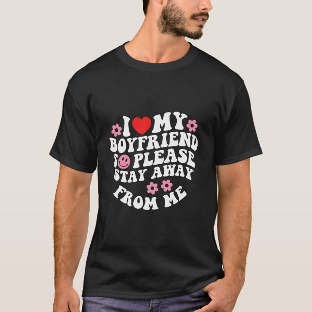 I Love My Friend So Please Stay Away From Me T-Shirt (Vorderseite)