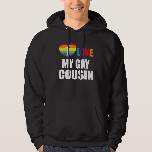 I Love My Gay Cousin LGBT Gay Lesbian Hoodie (Vorderseite)