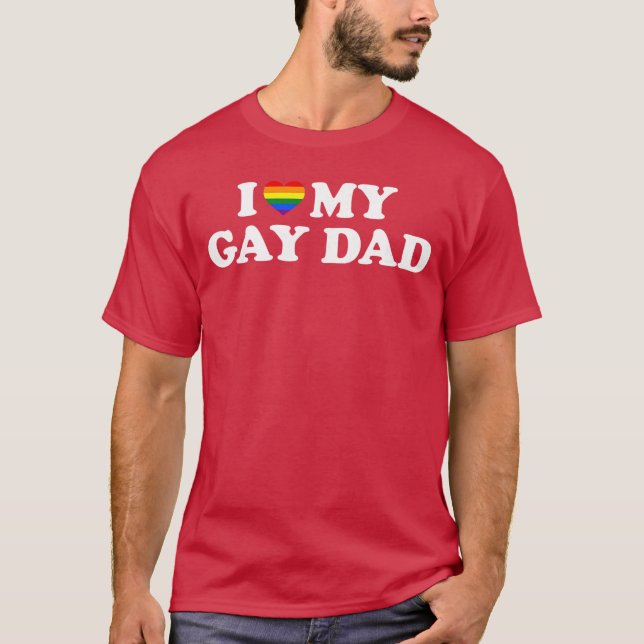 I Love My Gay Dad vintage T-Shirt (Vorderseite)