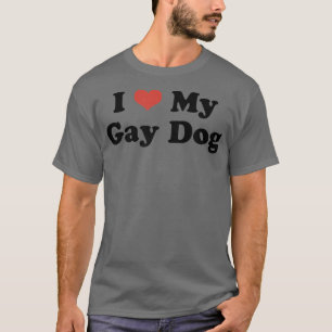 I Love My Gay Dog Heart Funny LGBT Pet Pride Proud T-Shirt