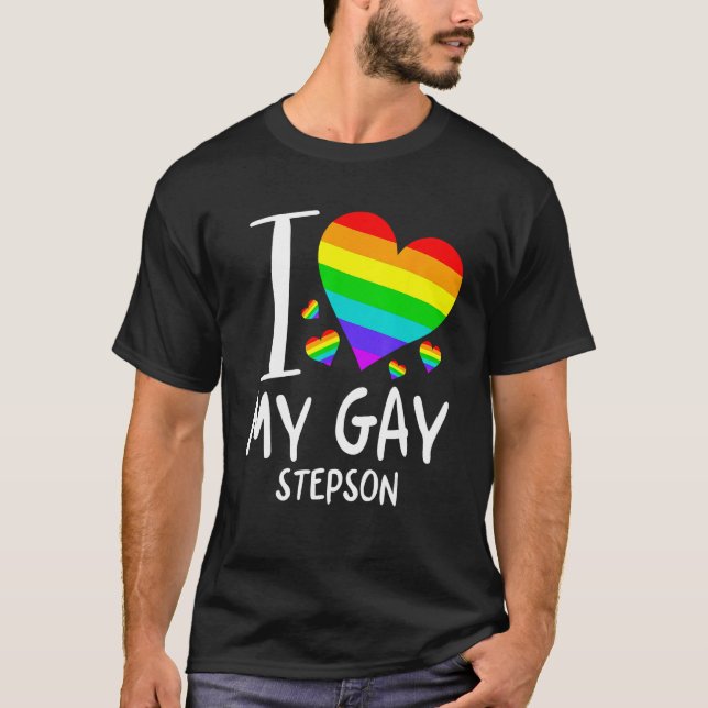 I Love My Gay Stepson LGBT Month Family Proud T-Shirt (Vorderseite)