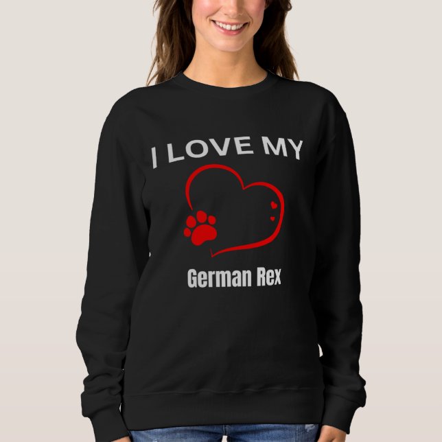 I love my german rex breed cat Cat Sweatshirt (Vorderseite)