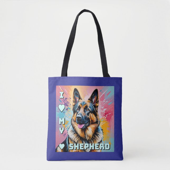 I love my German Shepherd (Vorderseite)