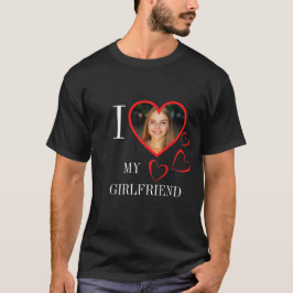 I Love My Girlfriend Custom Heart Photo Black T-Shirt