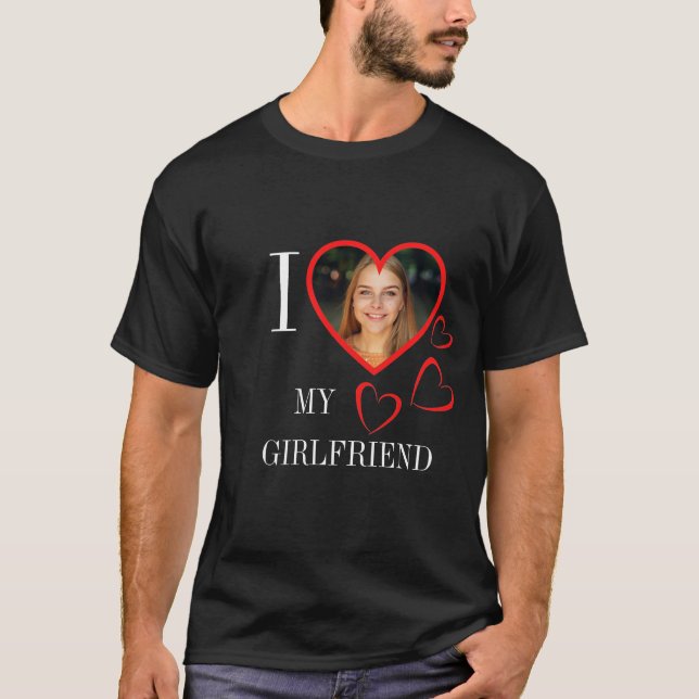 I Love My Girlfriend Custom Heart Photo Black T-Shirt (Vorderseite)