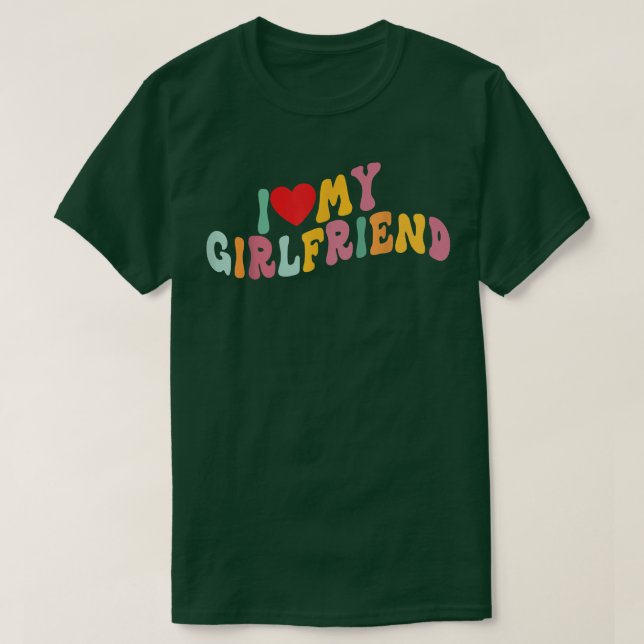 I Love My Girlfriend  I Red Heart My Girlfriend Gf T-Shirt (Design vorne)