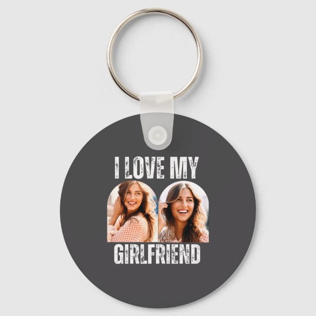 I Love My Girlfriend Photo Funny Boyfriend Gift  Schlüsselanhänger (Vorderseite)
