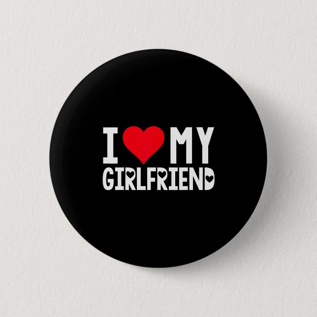 I Love My Girlfriend Shirt I Heart Girlfriend Love Button (Vorderseite)
