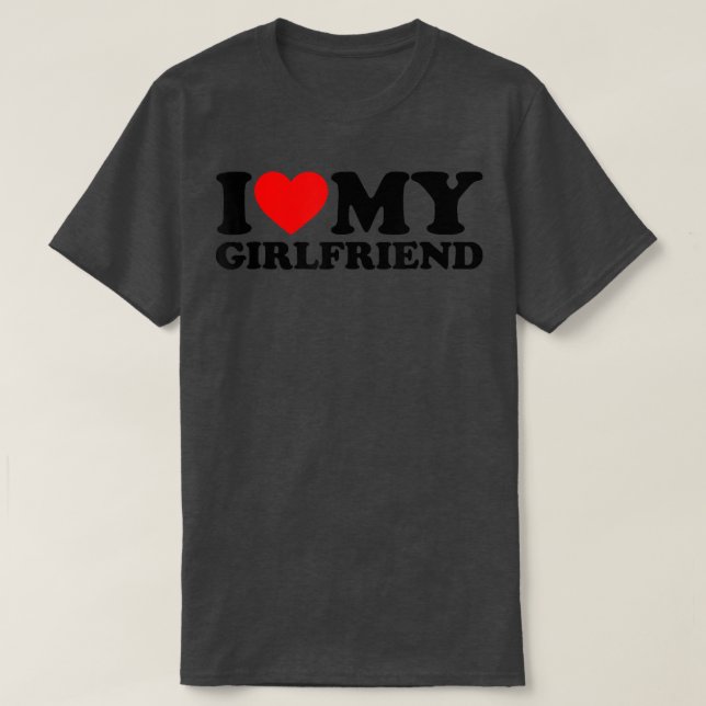 I Love My Girlfriend Shirt I Heart My Girlfriend S (Design vorne)